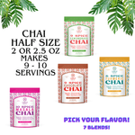 Chai Half Size